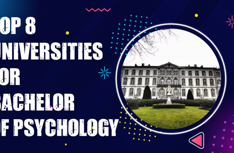 Top 8 Universities for Bachelor of Psychology Students in the UK