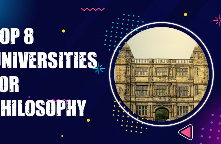 Top 8 Universities for Philosophy Students in the UK